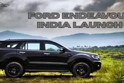 Ford Endeavour India Launch